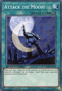 Attack the Moon! [SBCB-EN033] Common - Josh's Cards