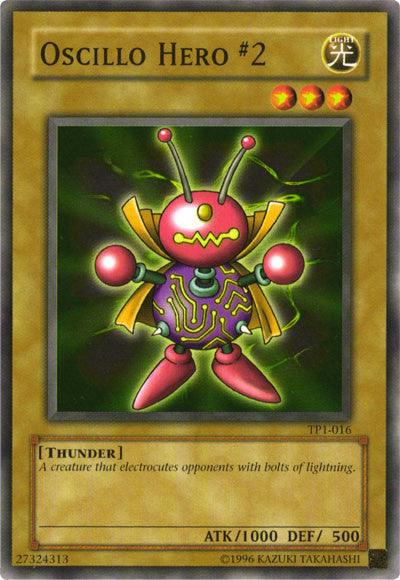 Oscillo Hero #2 [TP1-016] Common - Josh's Cards