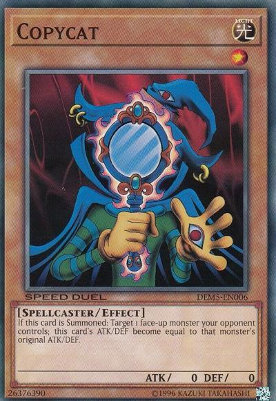 Copycat [DEM5-EN006] Common - Josh's Cards