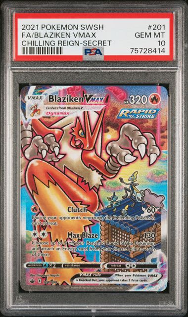 Blaziken VMAX Chilling Reign 201/198 PSA 10