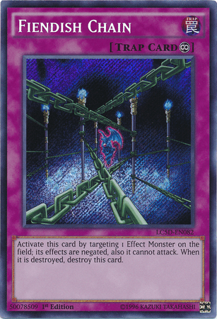 Fiendish Chain [LC5D-EN082] Secret Rare - Josh's Cards
