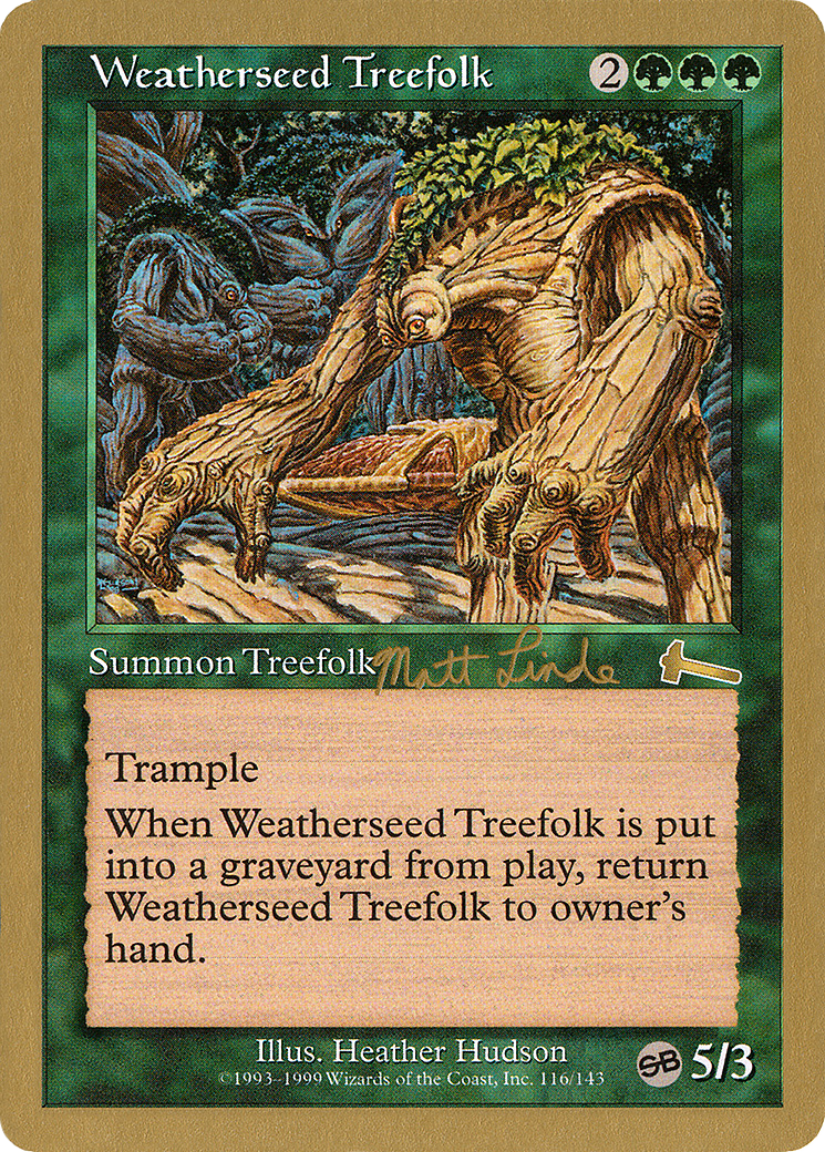 Weatherseed Treefolk (WCD-ML116SB) - World Championship Decks 1999