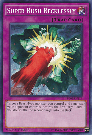 Super Rush Recklessly [BP03-EN219] Common - Josh's Cards