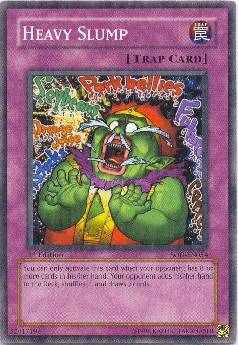 Heavy Slump [SOD-EN054] Common - Josh's Cards
