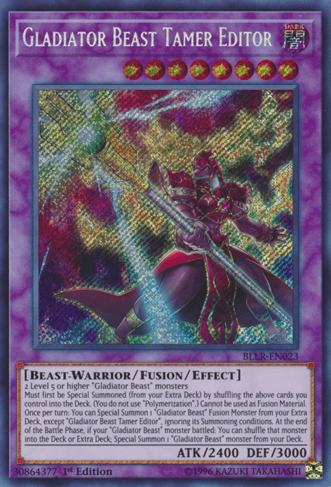 Gladiator Beast Tamer Editor [BLLR-EN023] Secret Rare - Josh's Cards