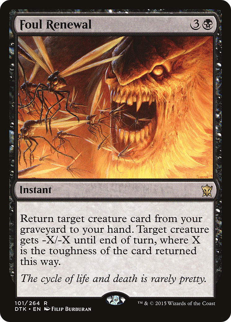 Foul Renewal (DTK-101) - Dragons of Tarkir Foil