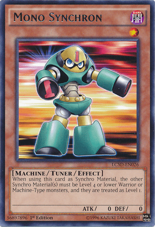 Mono Synchron [LC5D-EN026] Rare - Josh's Cards