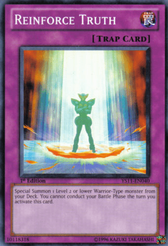 Reinforce Truth [YS11-EN040] Common - Josh's Cards