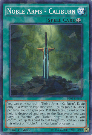 Noble Arms - Caliburn [BP03-EN182] Shatterfoil Rare - Josh's Cards