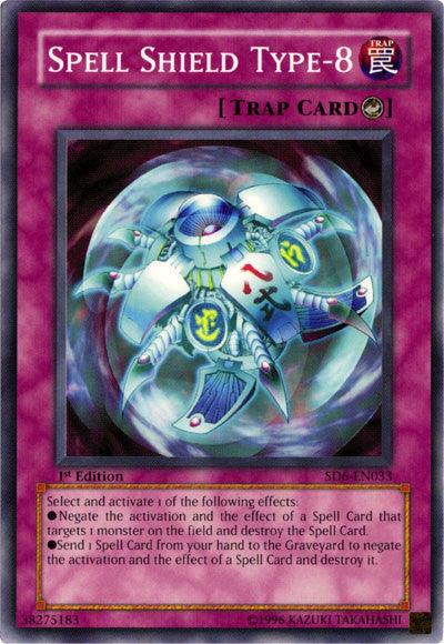 Spell Shield Type-8 [SD6-EN033] Common - Josh's Cards