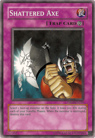 Shattered Axe [DR04-EN239] Common - Josh's Cards
