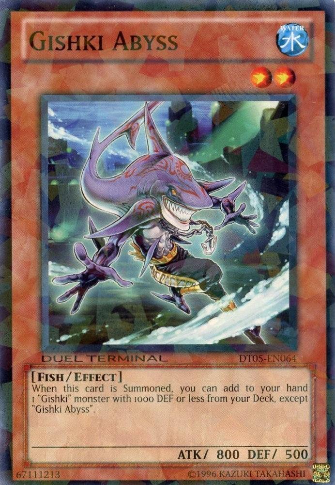 Gishki Abyss [DT05-EN064] Common - Josh's Cards