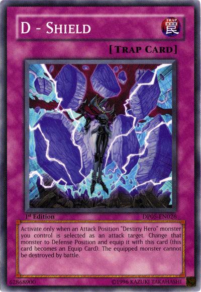 D - Shield [DP05-EN026] Common - Josh's Cards