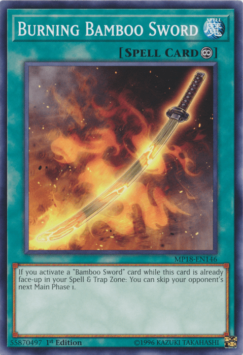 Burning Bamboo Sword [MP18-EN146] Short Print - Josh's Cards