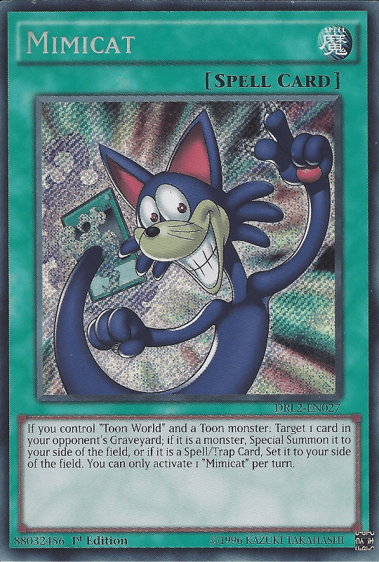 Mimicat [DRL2-EN027] Secret Rare - Josh's Cards