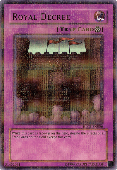 Royal Decree [HL03-EN006] Ultra Rare - Josh's Cards