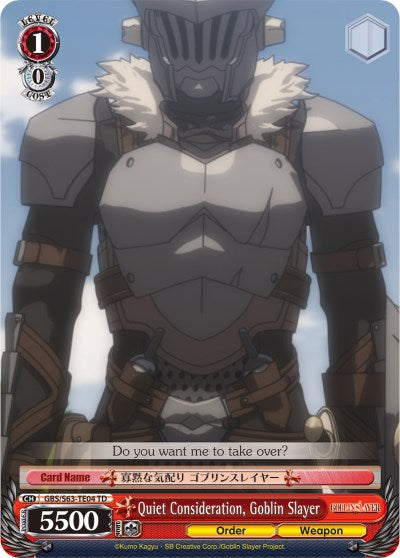 Quiet Consideration, Goblin Slayer (GBS/S63-TE04 TD) - Goblin Slayer