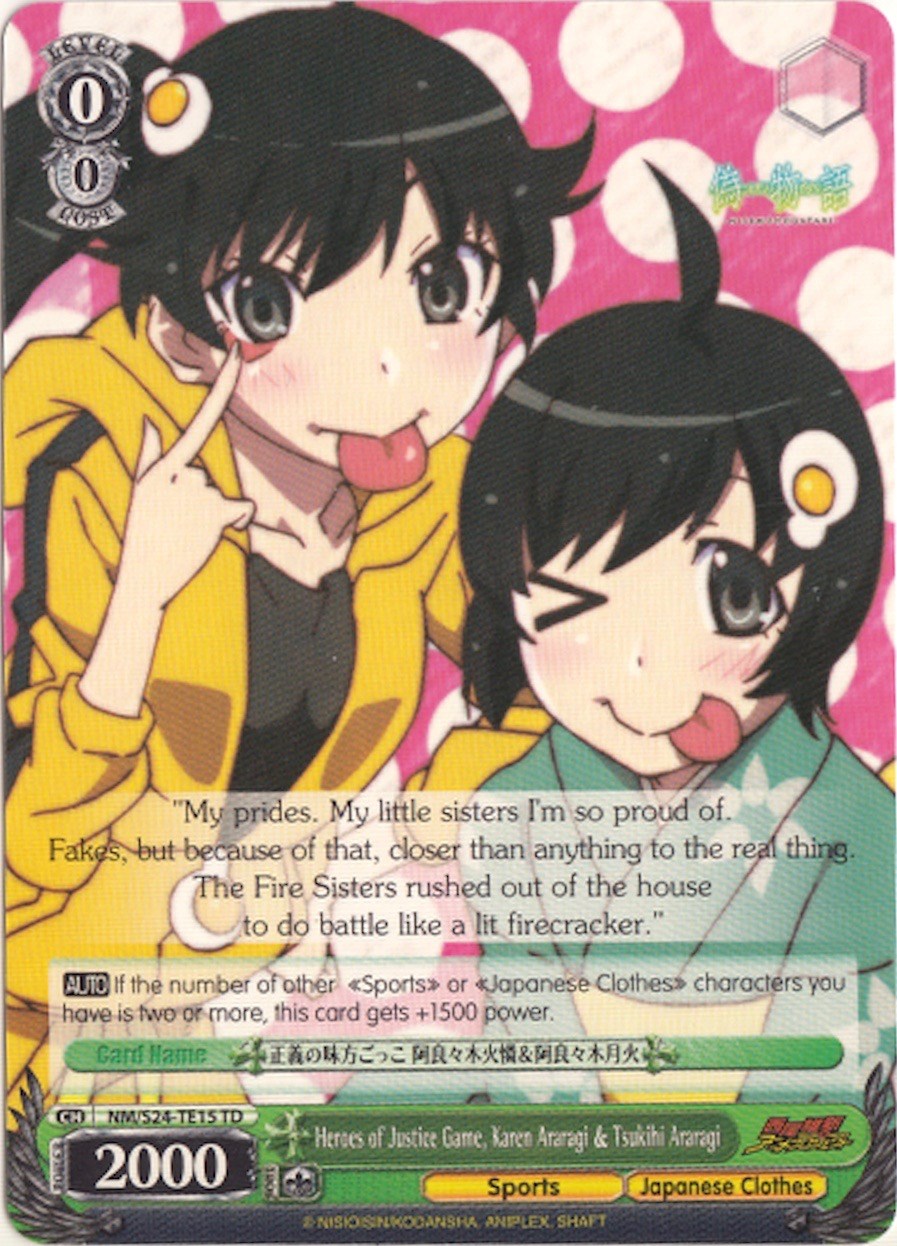 Heroes of Justice Game, Karen Araragi & Tsukihi Araragi (NM/S24-TE15 TD) - NISEMONOGATARI