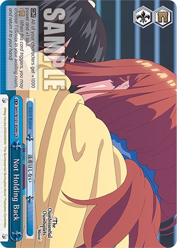 Not Holding Back (5HY/W101-E099 CR) - The Quintessential Quintuplets Movie