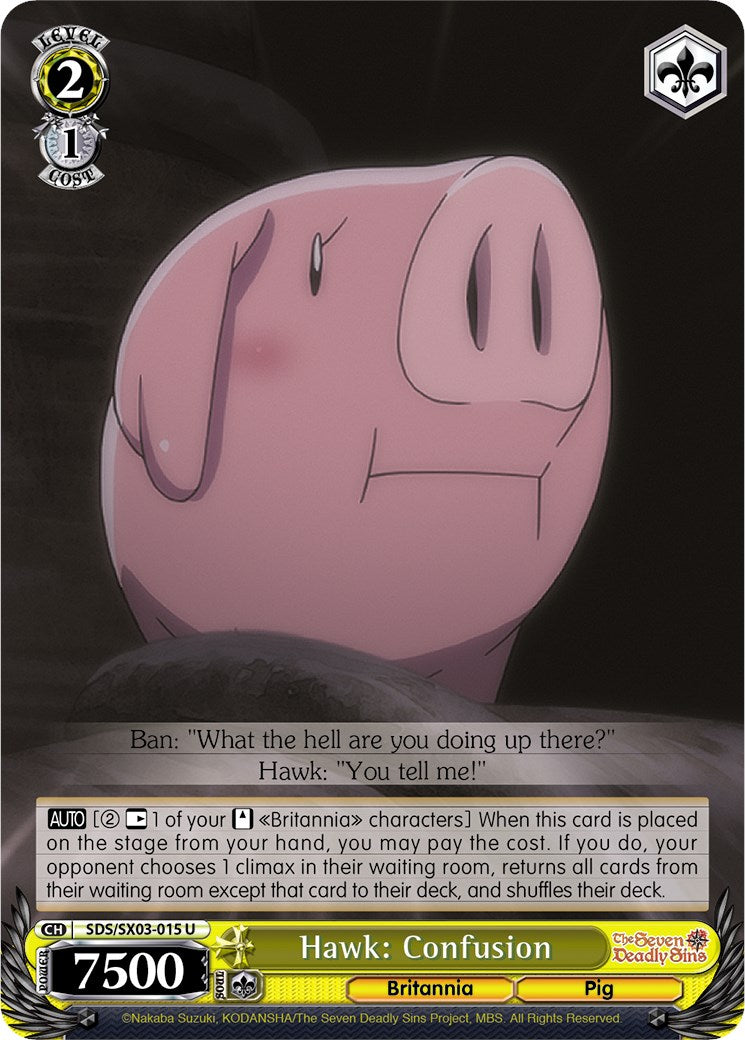 Hawk: Confusion (SDS/SX03-015 U) - The Seven Deadly Sins