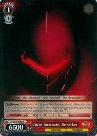 Curse Incarnate, Berserker (FZ/S17-E062 R) - Fate/Zero