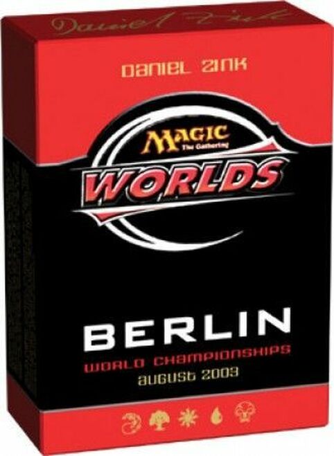 2003 World Championship Deck (Daniel Zink)