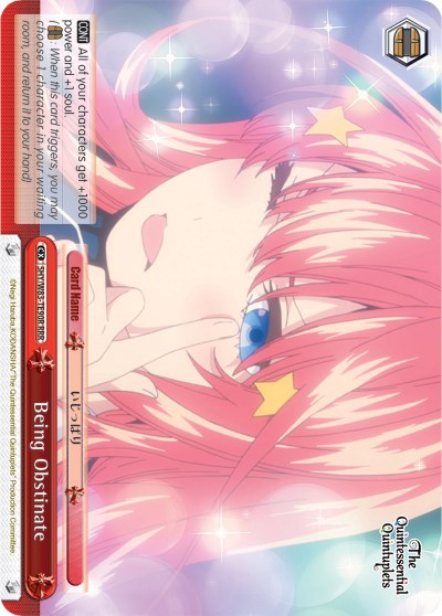 Being Obstinate (RRR) (5HY/W83-TE90R RRR) - The Quintessential Quintuplets