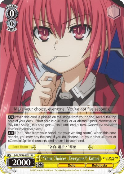 "Your Choices, Everyone!" Kotori (DAL/W79-E011 U) [Date A Live]