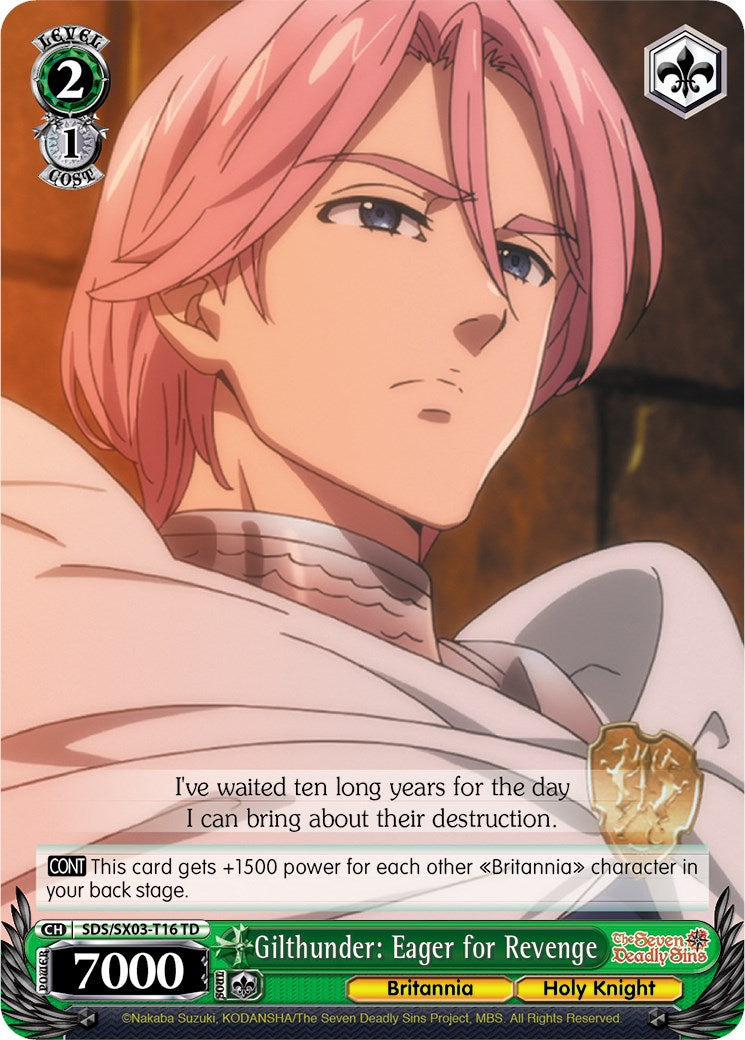 Gilthunder: Eager for Revenge (SDS/SX03-T16 TD) - The Seven Deadly Sins