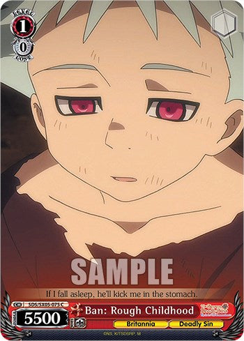 Ban: Rough Childhood (SDS/SX05-075 C) - The Seven Deadly Sins: Revival of The Commandments