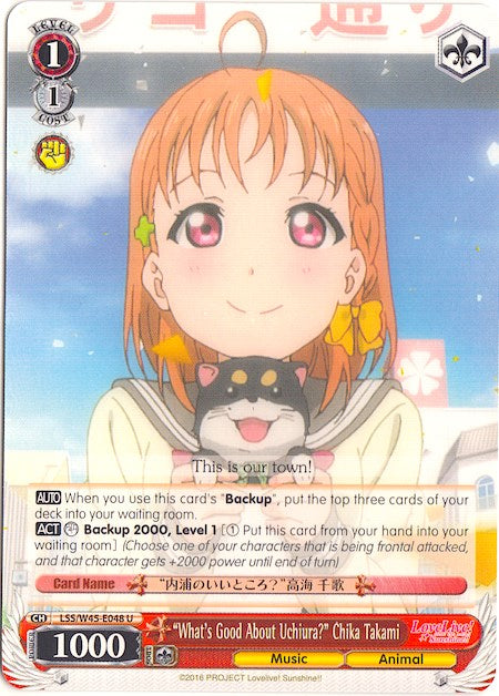 "What's Good About Uchiura" Chika Takami (LSS/W45-E048 U) [Love Live! Sunshine!!]