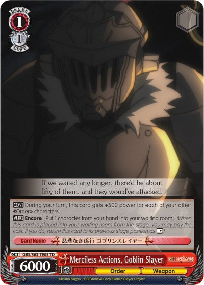 Merciless Actions, Goblin Slayer (GBS/S63-TE05 TD) - Goblin Slayer