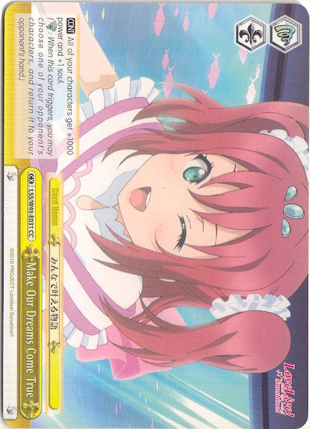 Make Our Dreams Come True (LSS/W45-E031 CC) - Love Live! Sunshine!!