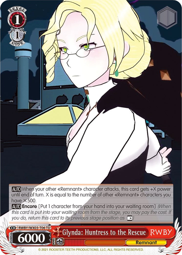Glynda: Huntress to the Rescue (RWBY/WX03-T06 TD) - RWBY